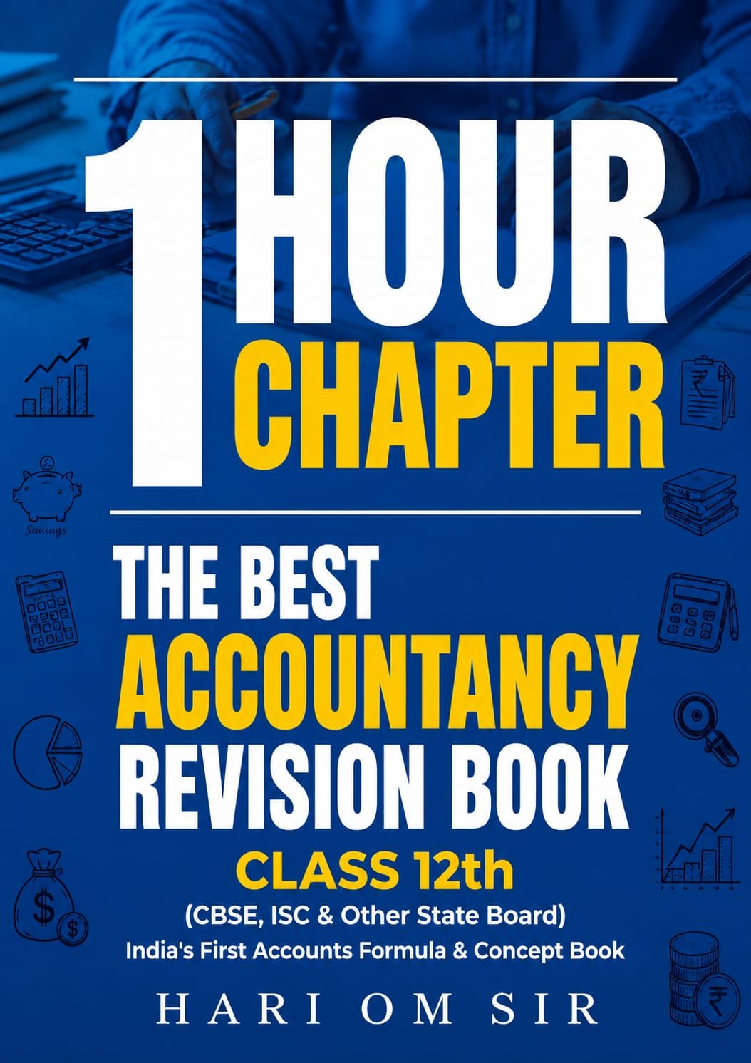 1 Hour 1 Chapter – Accountancy Revision Book (Class 12)
